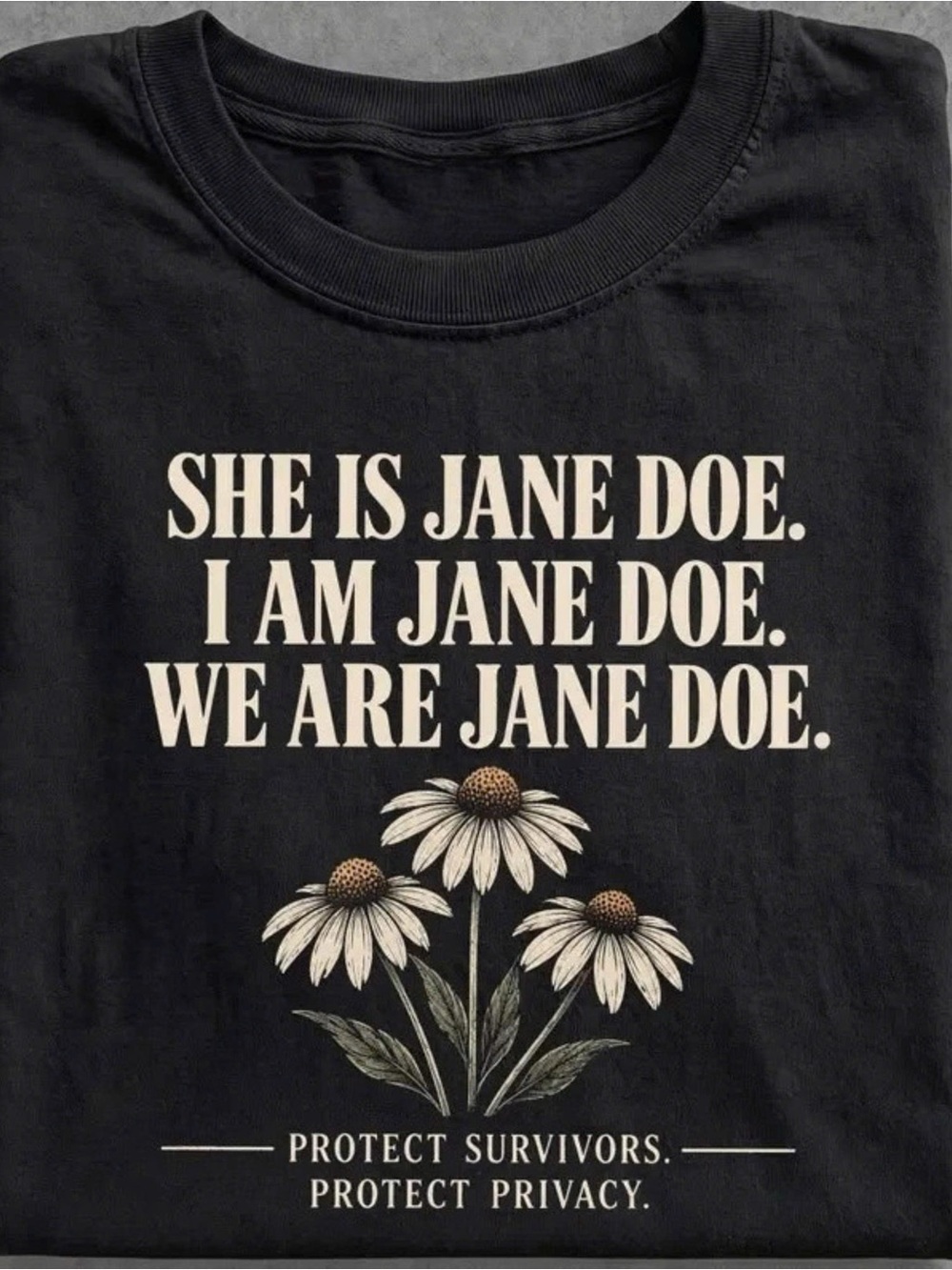 I Am Jane Doe Shirt, We Are Jane Doe, Protect Survivors Shirt